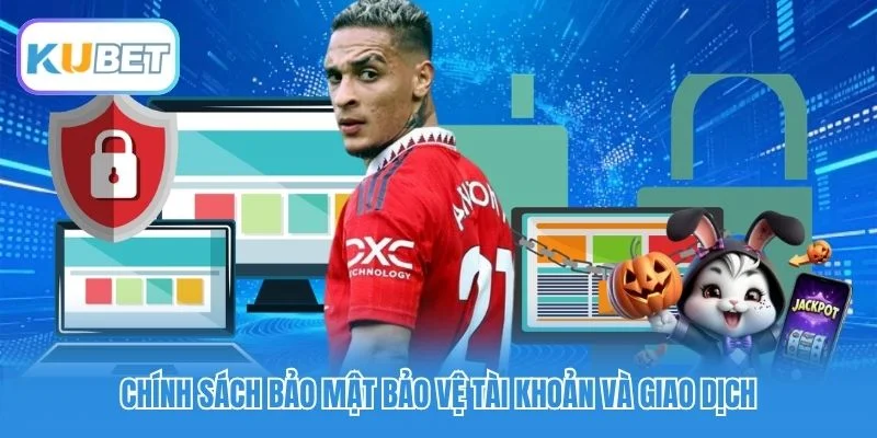 Chính sách bảo mật tài khoản
