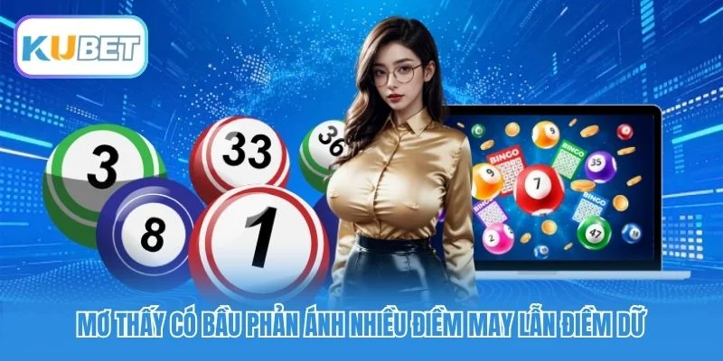 Mơ thấy có bầu phản ánh nhiều điềm may lẫn điềm dữ