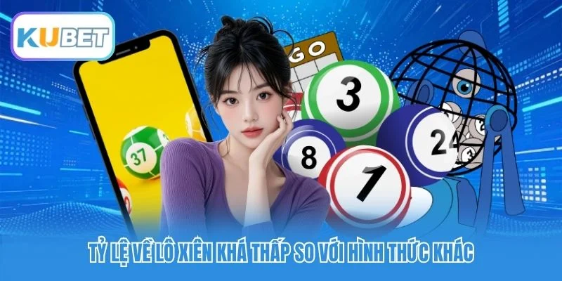 Tỷ lệ về lô xiên khá thấp so với hình thức khác